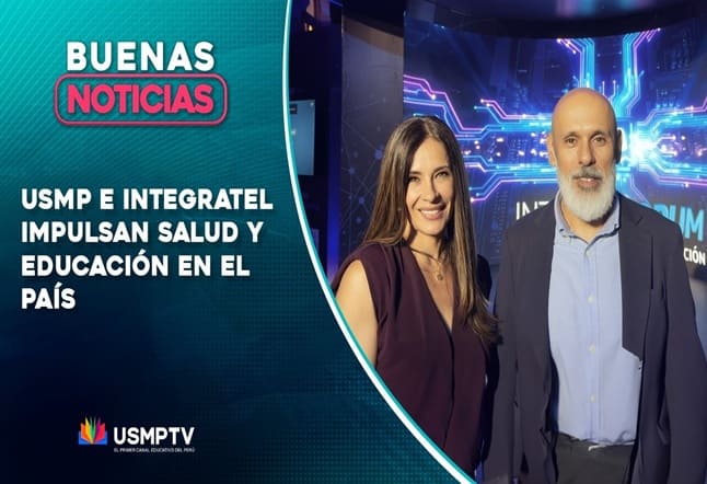 USMP E INTEGRATEL IMPULSAN SALUD Y EDUCACIÓN EN EL PAÍS